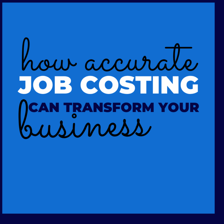 Job Costing is the life blood of your business.
