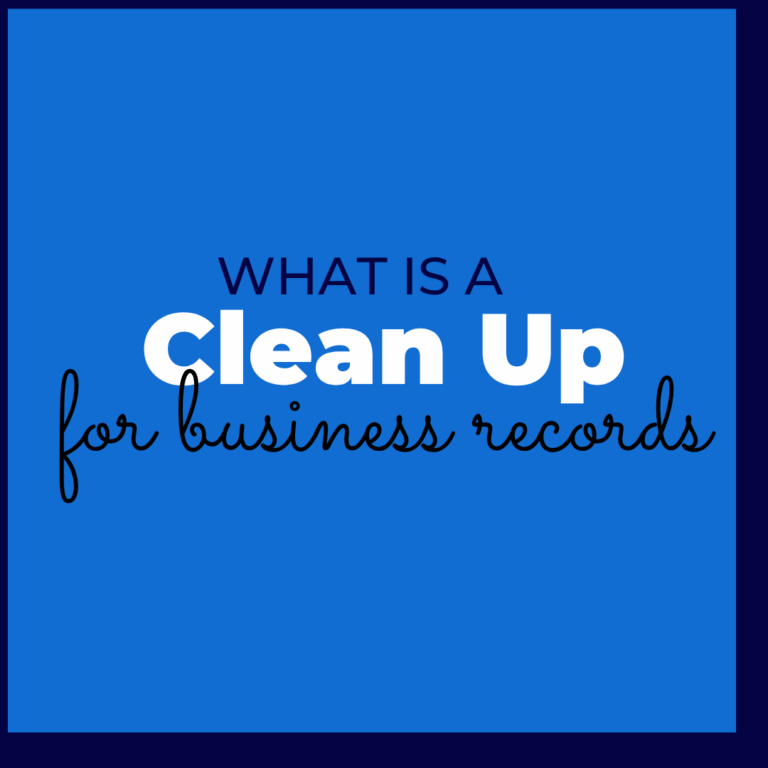 What is a Cleanup for Business Records