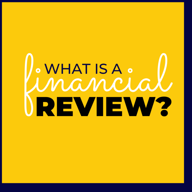 What is a Financial Review and Why it Matters