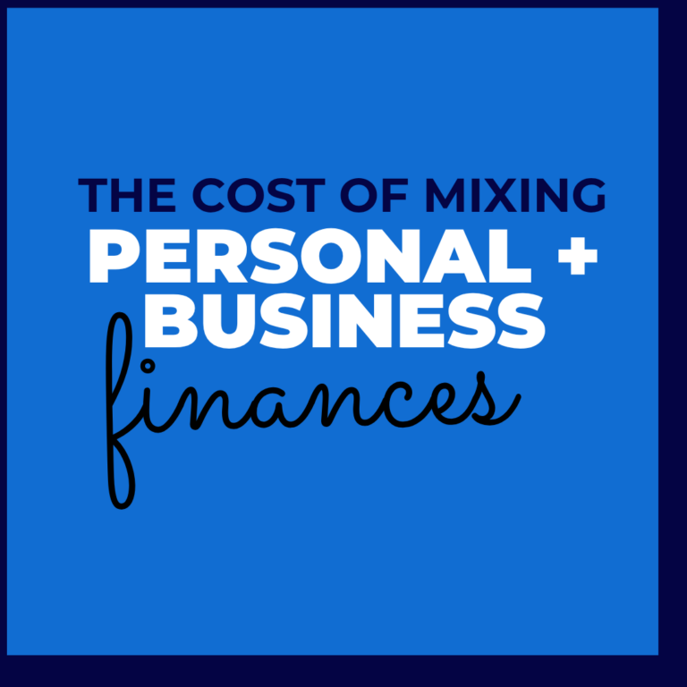 The Cost of Mixing Personal and Business Finances
